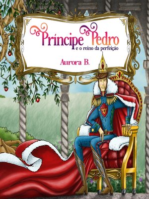 cover image of Príncipe Pedro e o Reino da Perfeição